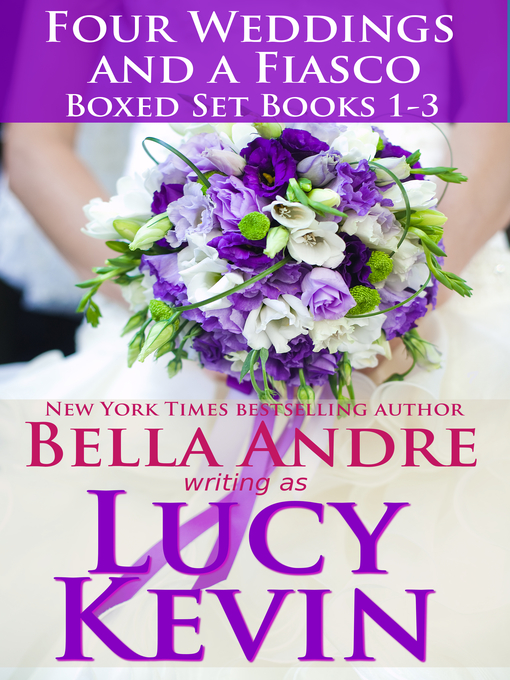 Title details for Four Weddings and a Fiasco Boxed Set by Lucy Kevin - Available